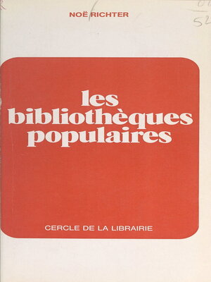 cover image of Les bibliothèques populaires